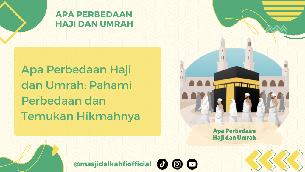 Apa Perbedaaan Haji dan Umrah