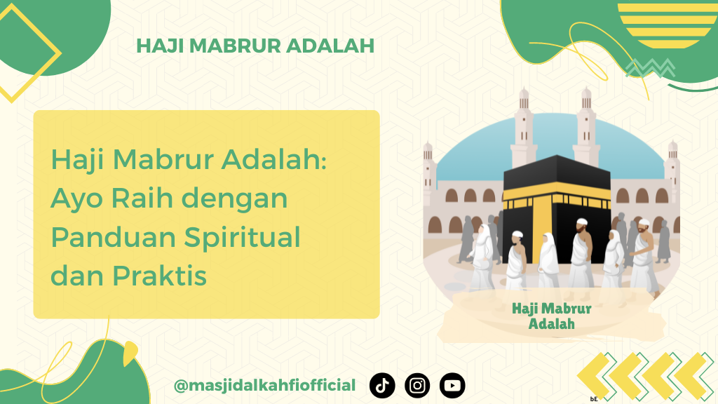 Haji Mabrur Adalah