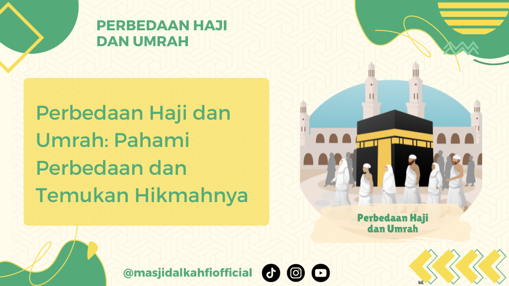 Perbedaan Haji dan Umrah