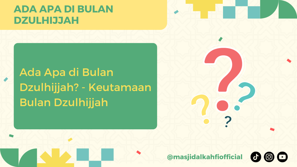 Ada Apa di Bulan Dzulhijjah