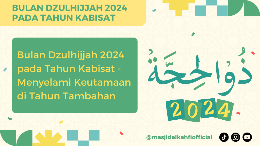 Bulan Dzulhijjah 2024 pada Tahun Kabisat