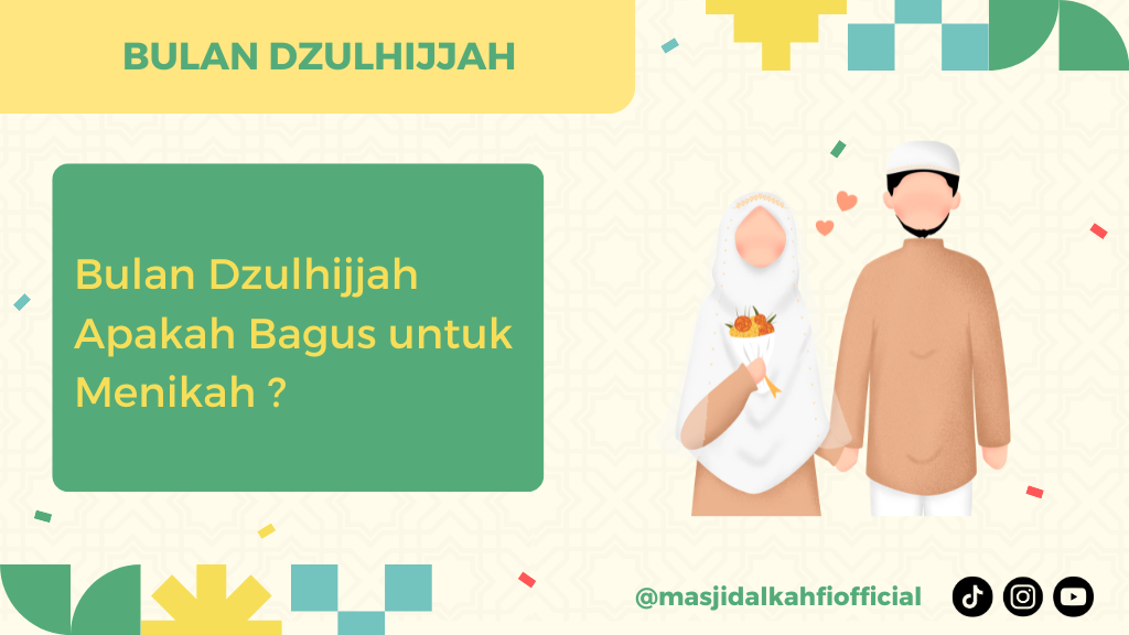 Bulan Dzulhijjah Apakah Bagus untuk Menikah