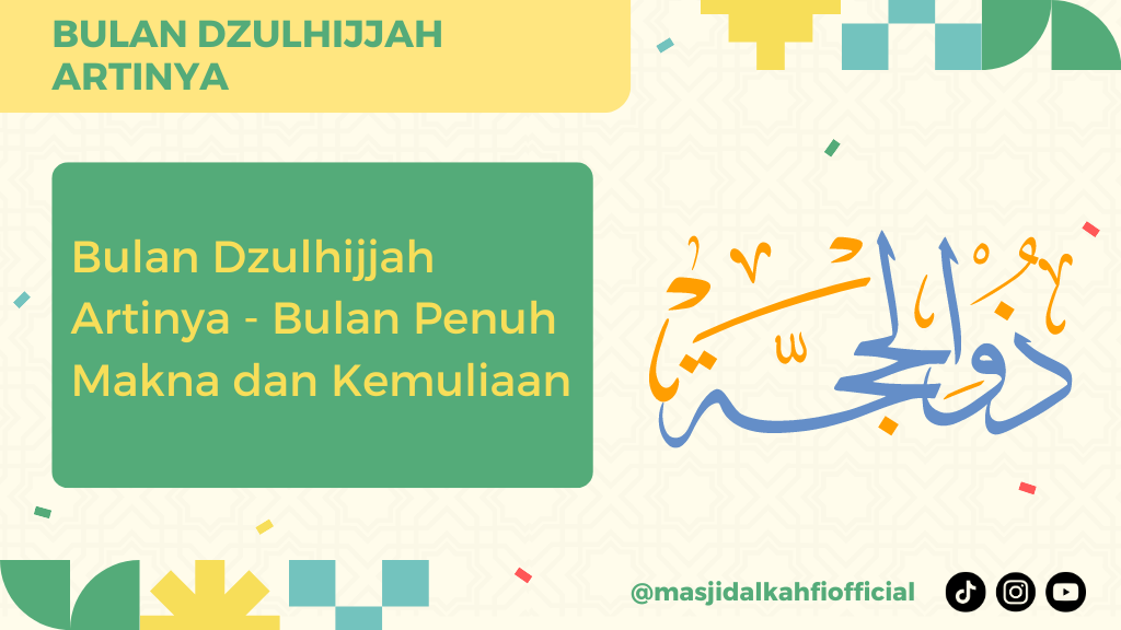 Bulan Dzulhijjah Artinya