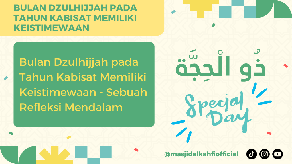 Bulan Dzulhijjah pada Tahun Kabisat Memiliki Keistimewaan