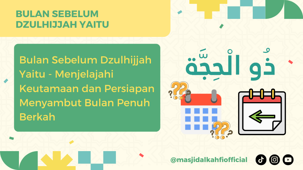 Bulan Sebelum Dzulhijjah Yaitu