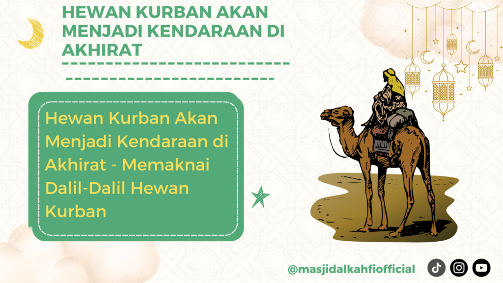 Hewan Kurban Akakn Menjadi Kendaraan di Akhirat