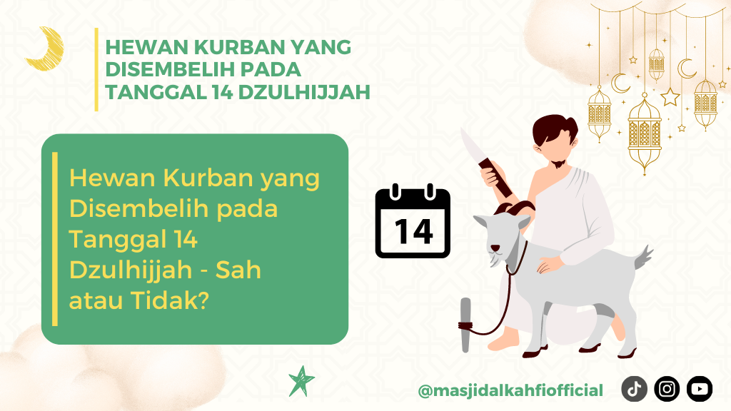 Hewan Kurban yang Disembelih pada Tanggal 14 Dzulhijjah