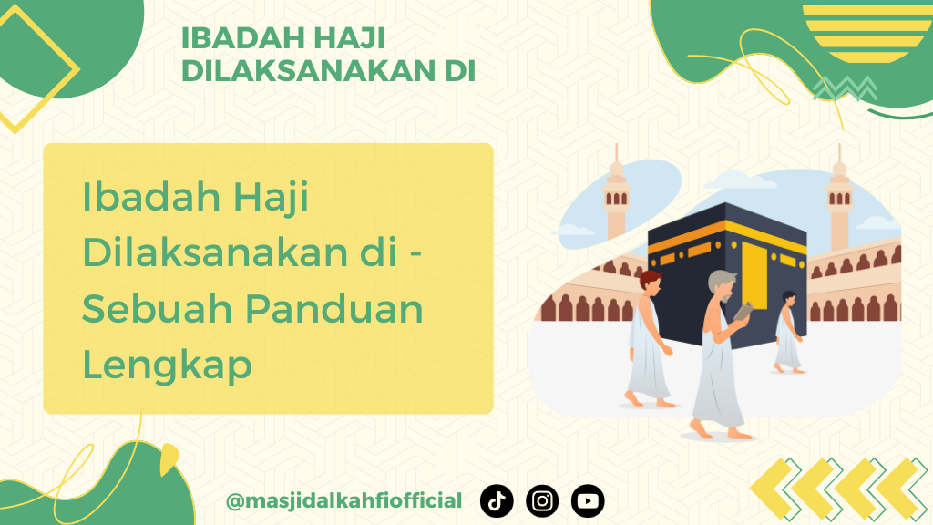 Ibadah Haji Dilaksanakan di