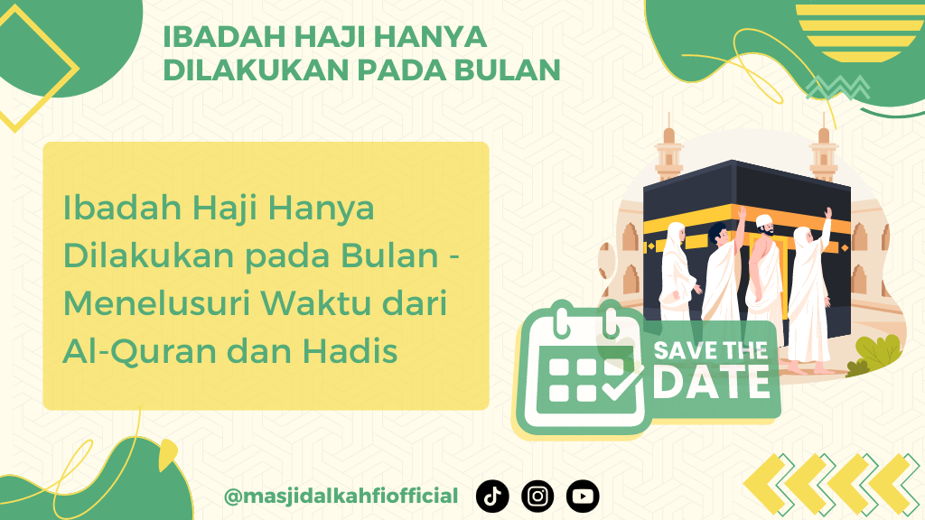 Ibadah Haji Hanya Dilakukan pada Bulan