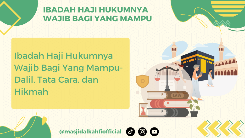 Ibadah Haji Hukumnya Wajib Bagi Yang Mampu