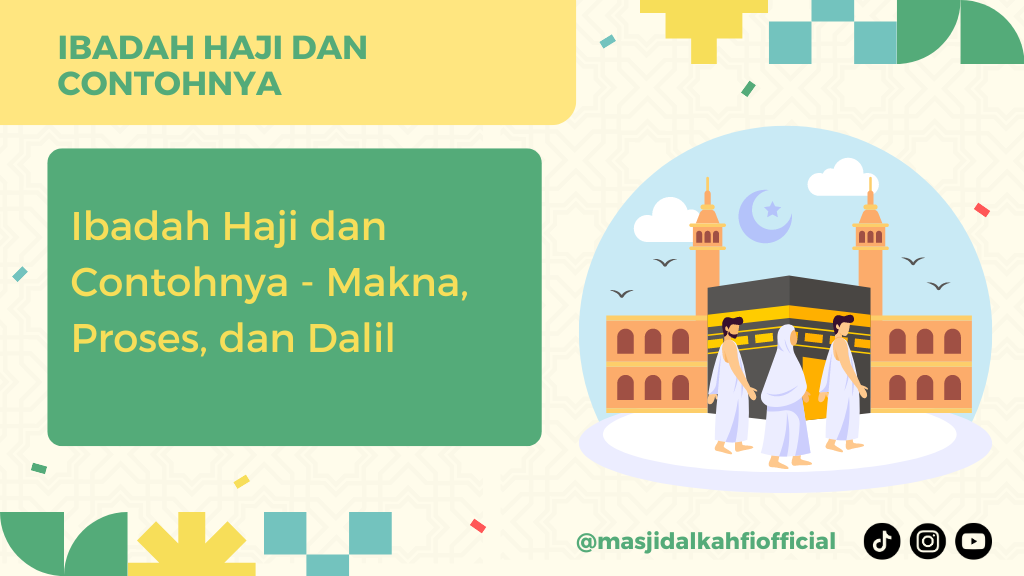 Ibadah Haji dan Contohnya