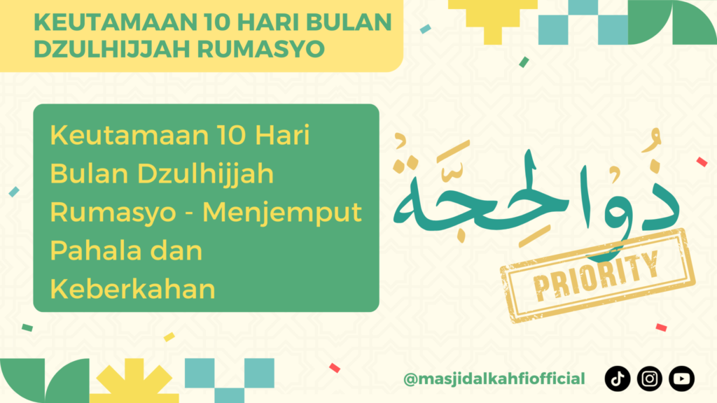 Keutamaan 10 Hari Bulan Dzulhijjah Rumasyo