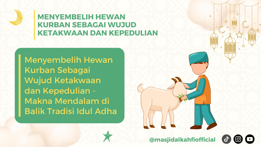 Menyembelih Hewan Kurban Sebagai Wujud Ketakwaan dan Kepedulian