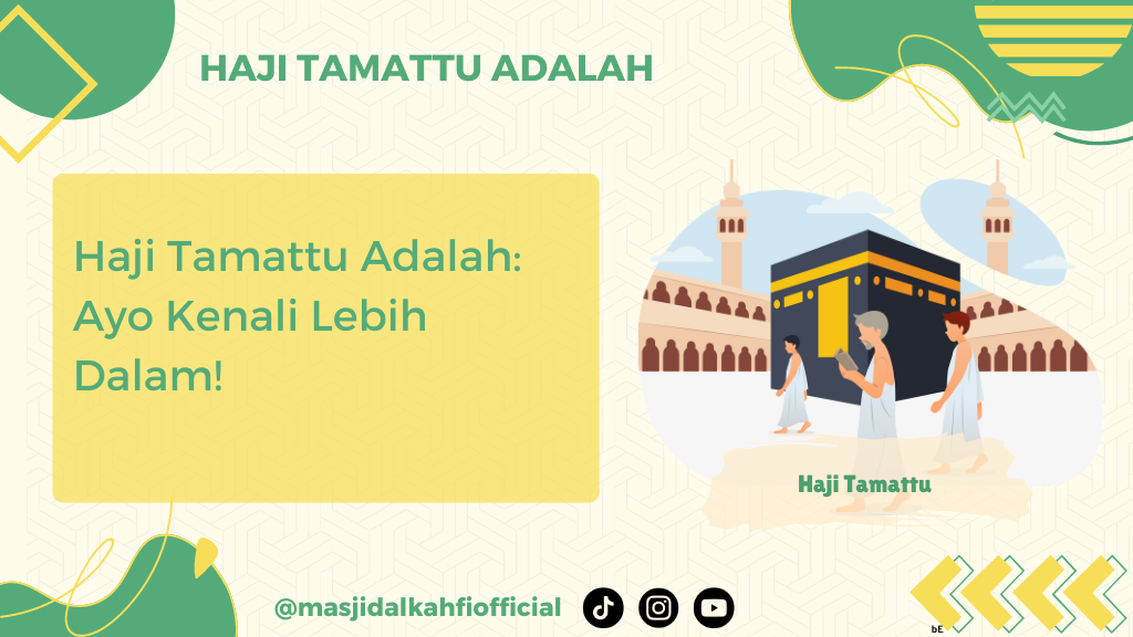 Haji Tamattu Adalah