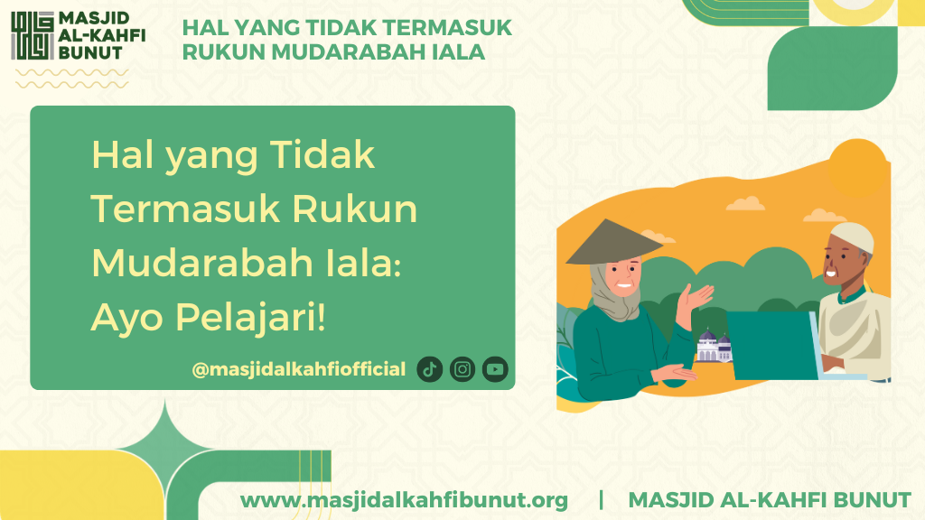 Hal yang Tidak Termasuk Rukun Mudarabah Iala