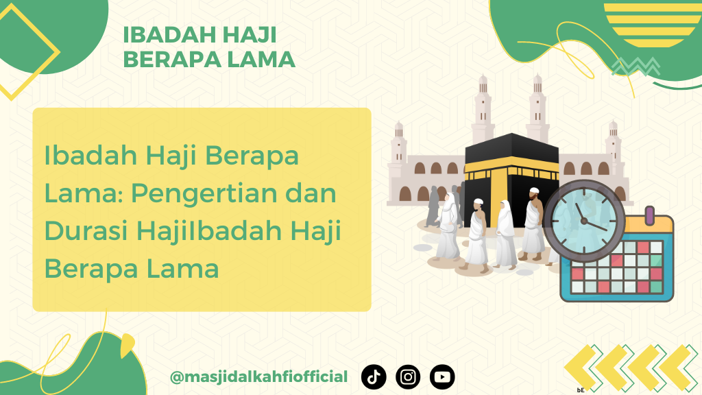 Ibadah Haji Berapa Lama