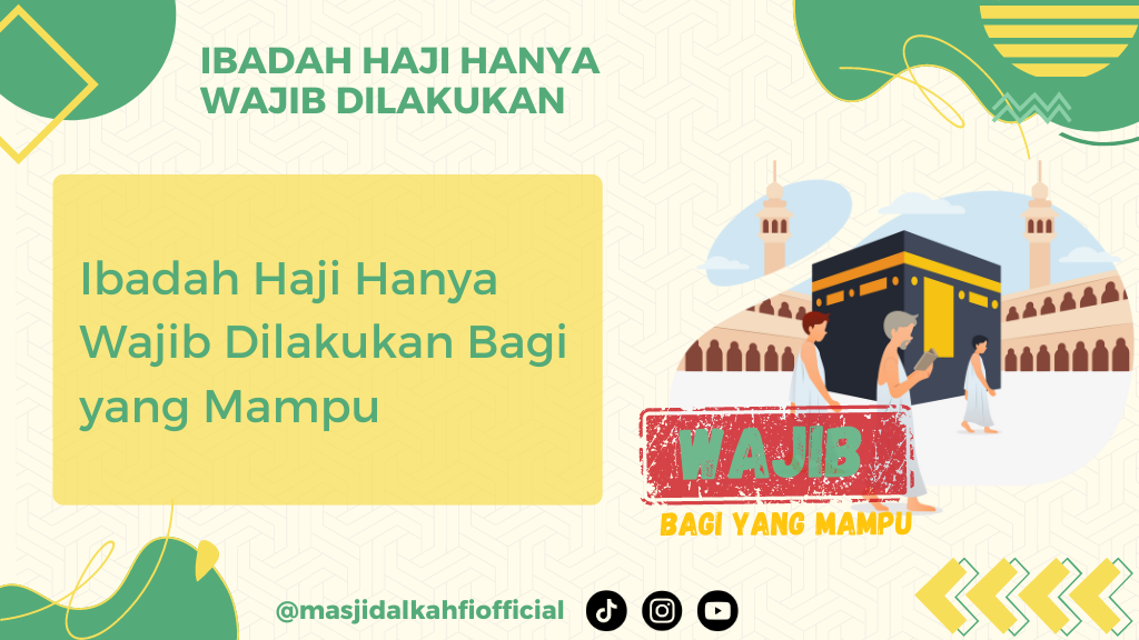 Ibadah Haji Hanya Wajib Dilakukan