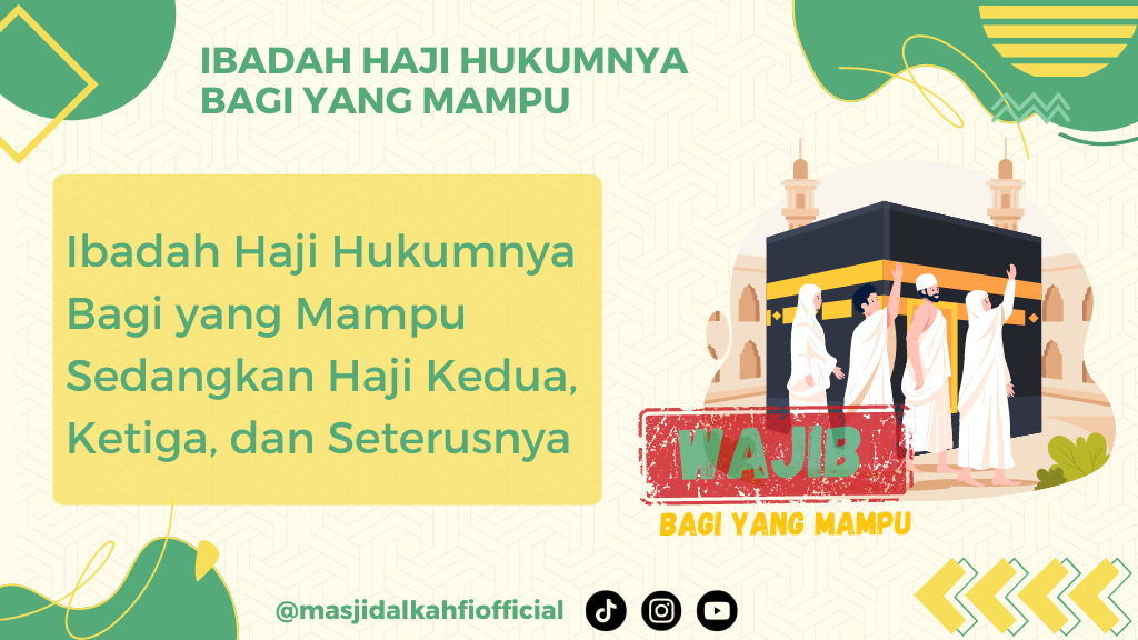 Ibadah Haji Hukumnya Bagi yang Mampu