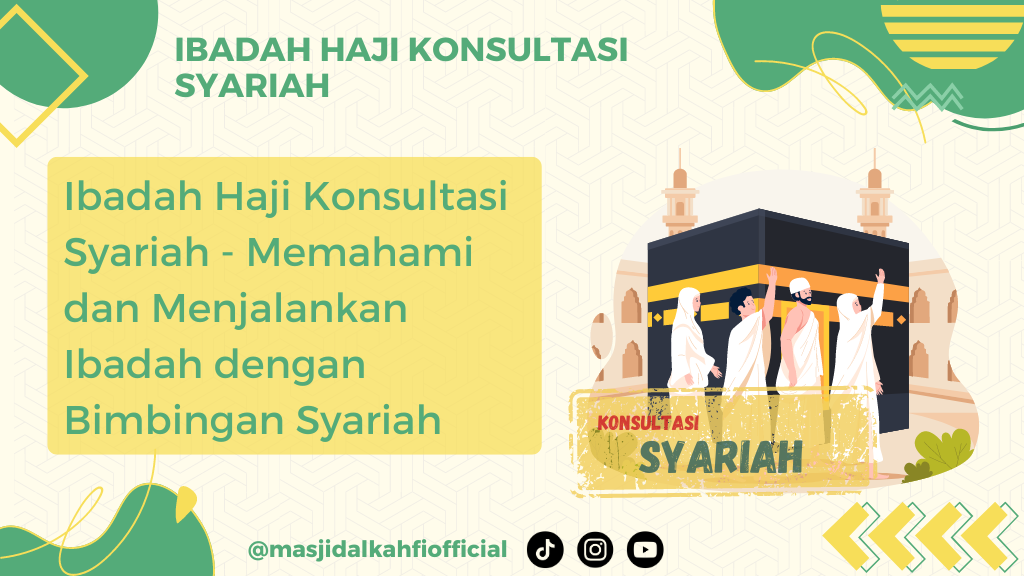 Ibadah Haji Konsultasi Syariah