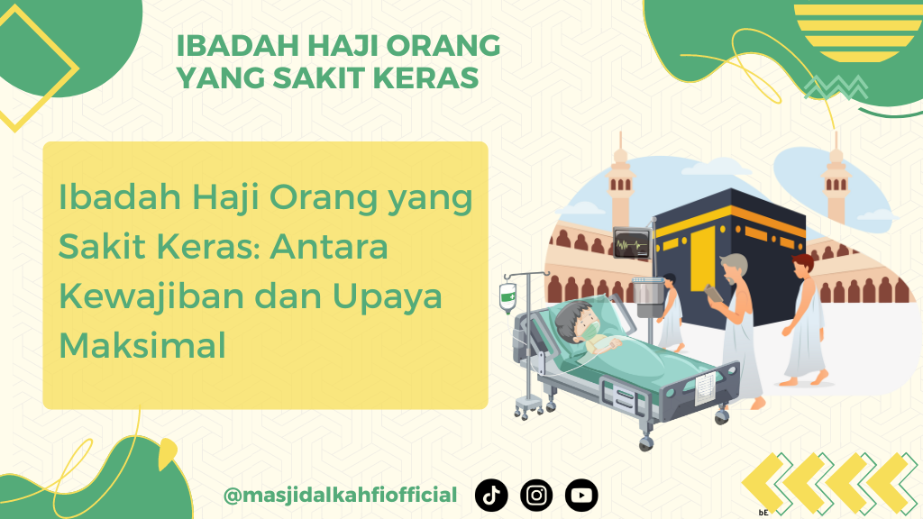 Ibadah Haji Orang yang Sakit Keras