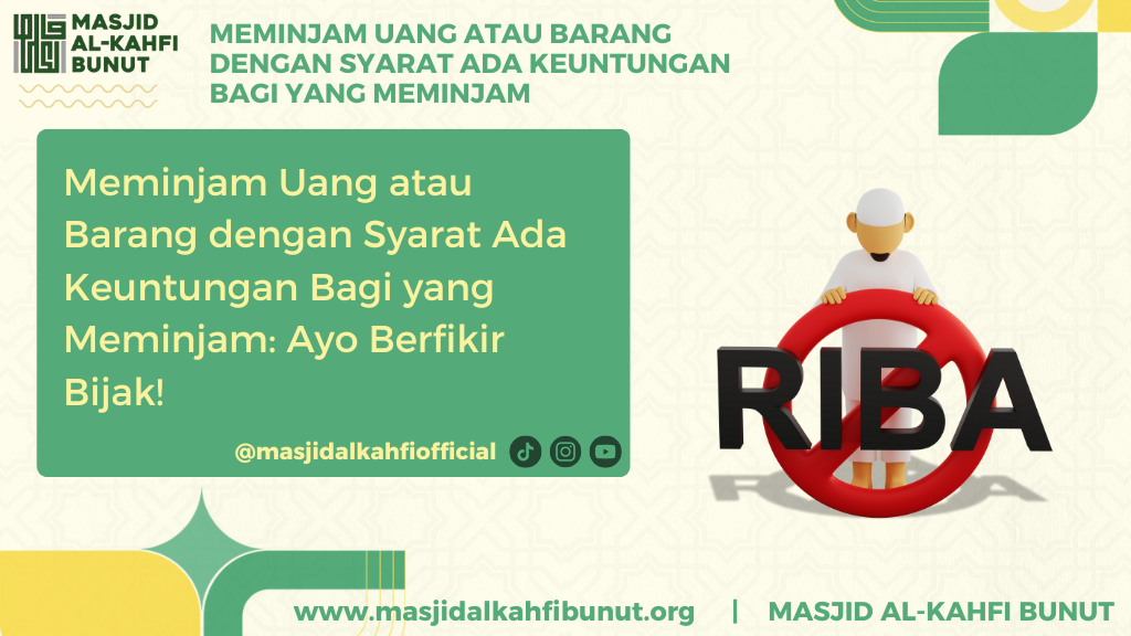 Meminjam Uang atau Barang dengan Syarat Ada Keuntungan Bagi yang Meminjam