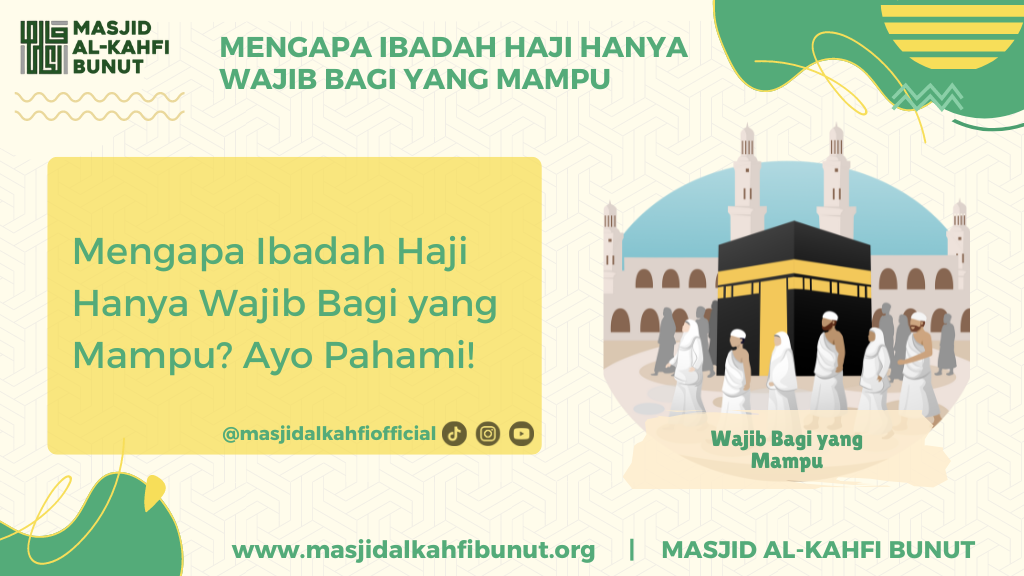 Mengapa Ibadah Haji Hanya Wajib Bagi yang Mampu