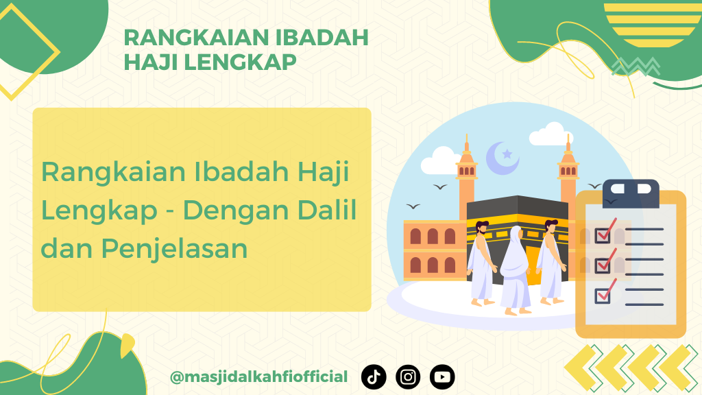 Rangkaian Ibadah Haji Lengkap