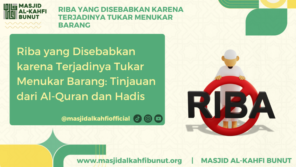 Riba yang Disebabkan karena Terjadinya Tukar Menukar Barang