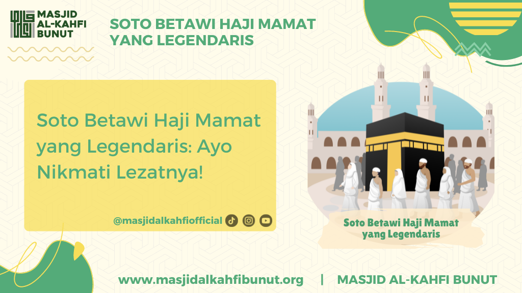 Soto Betawi Haji Mamat yang Legendaris