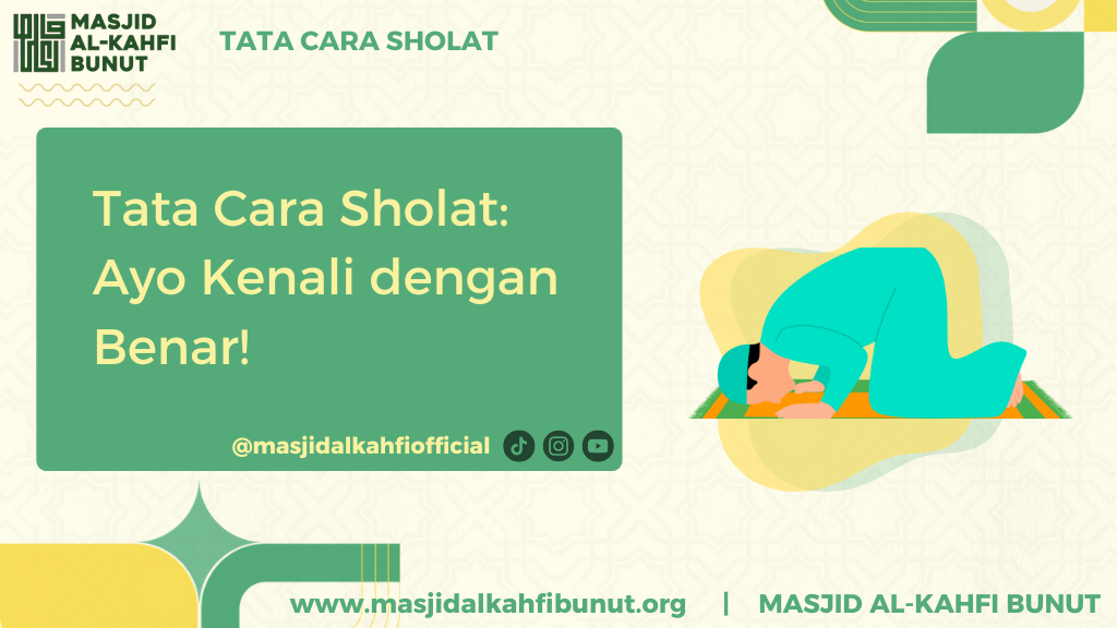 Tata Cara Sholat: Ayo Kenali dengan Benar!