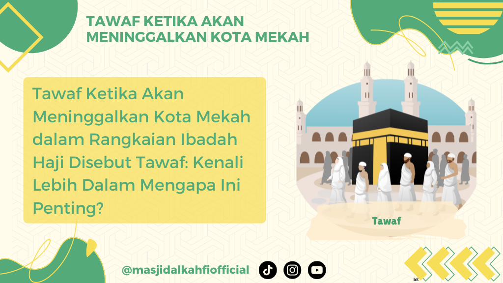 Tawaf Ketika Akan Meninggalkan Kota Mekah