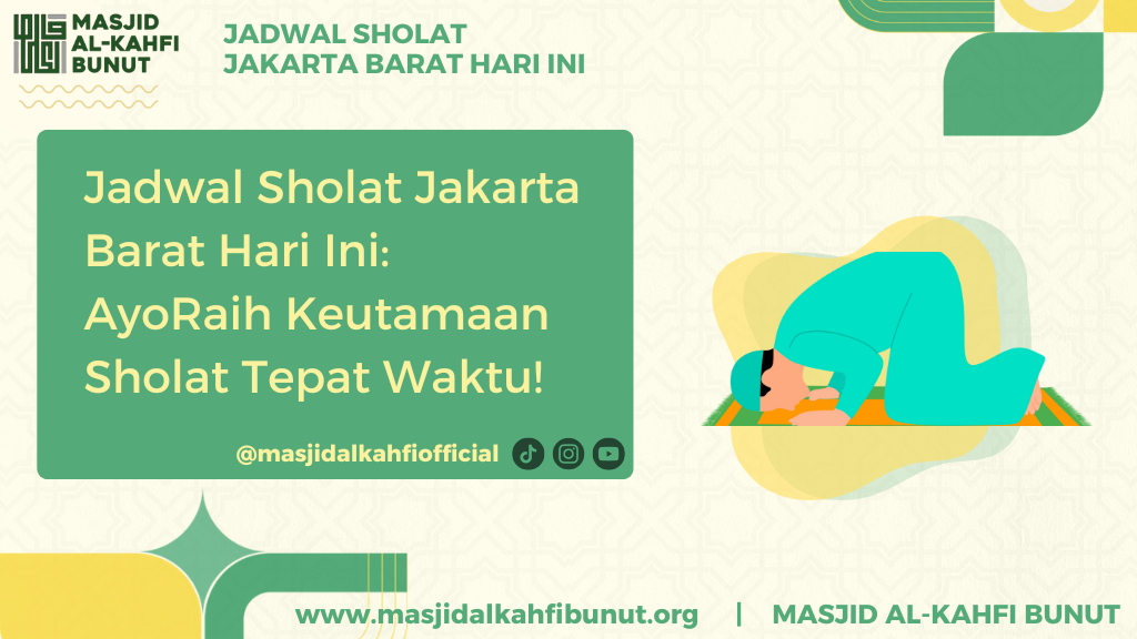 Jadwal Sholat Jakarta Barat Hari Ini