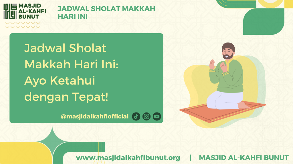 Jadwal Sholat Makkah Hari Ini