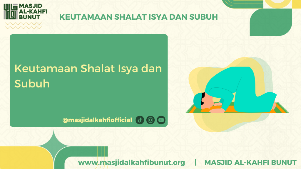 Keutamaan Shalat Isya dan Subuh