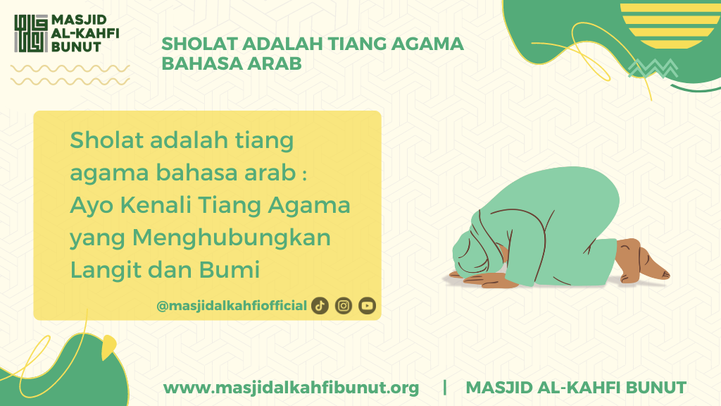 Sholat adalah tiang agama bahasa arab