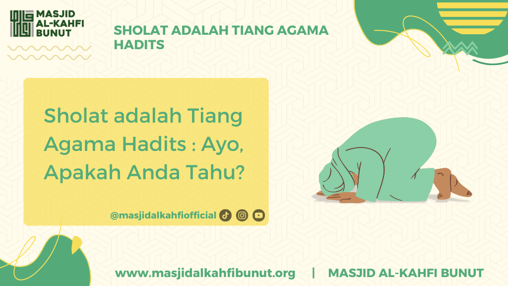 Sholat adalah tiang agama hadits