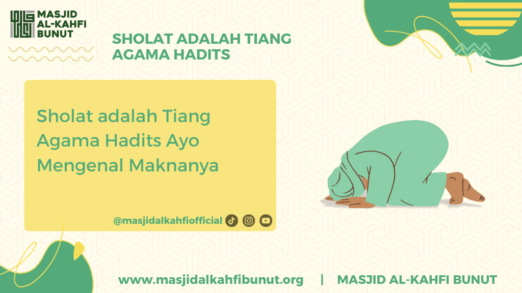 Sholat adalah tiang agama hadits