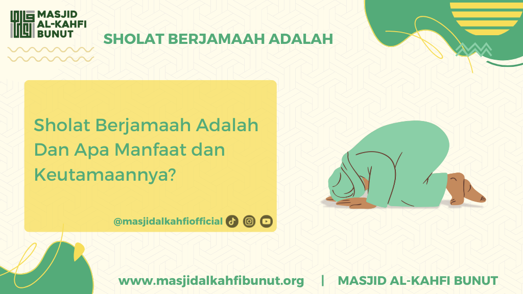 Sholat berjamaah adalah