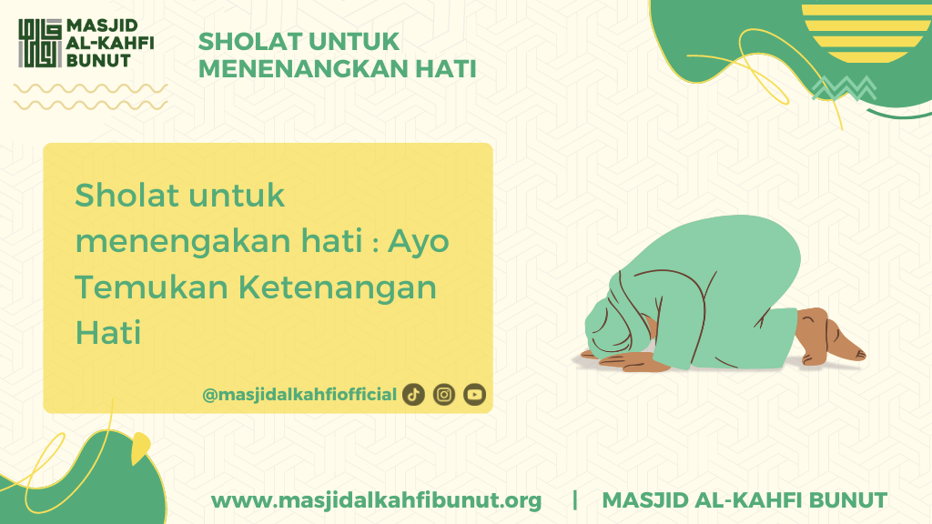 Sholat untuk menenangkan hati