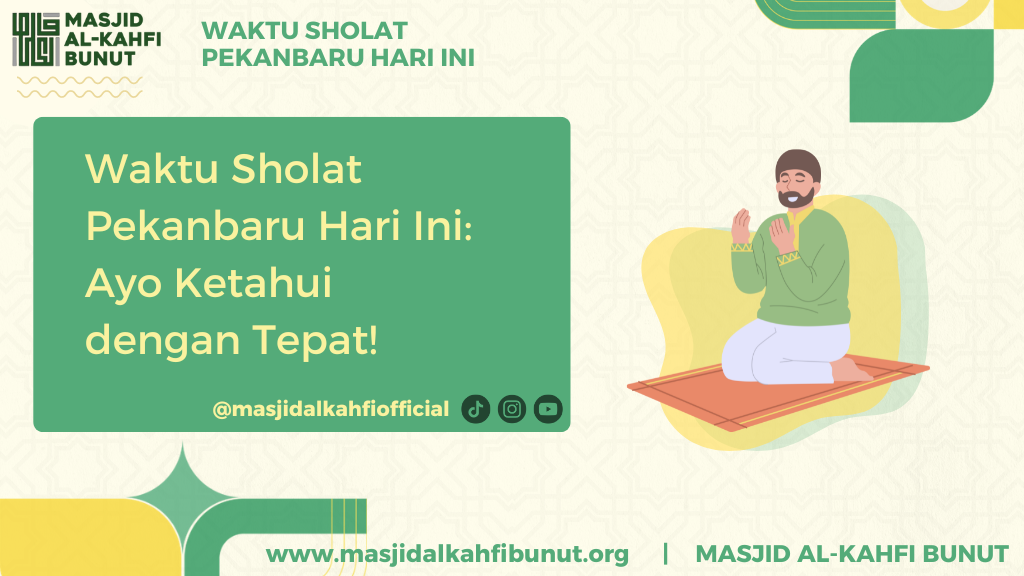 Waktu Sholat Pekanbaru Hari Ini