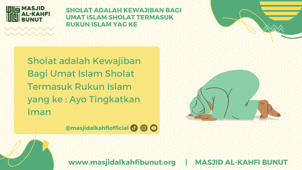 sholat adalah kewajiban bagi umat islam sholat termasuk rukun islam yag ke