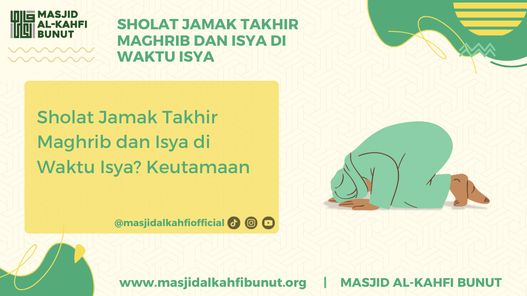 sholat jamak takhir maghrib dan isya di waktu isya